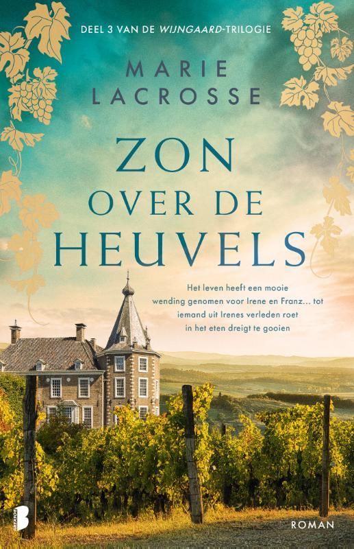 Marie Lacrosse; Zon over de heuvels