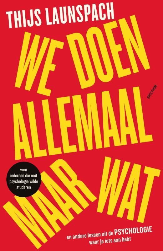 Thijs Launspach; We doen allemaal maar wat