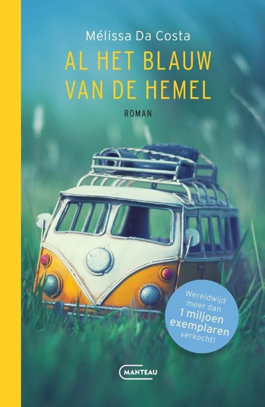 Mélissa Da Costa; Al het blauw van de hemel