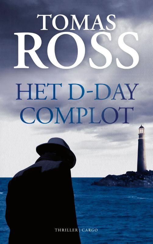 Tomas Ross; Het D-day complot