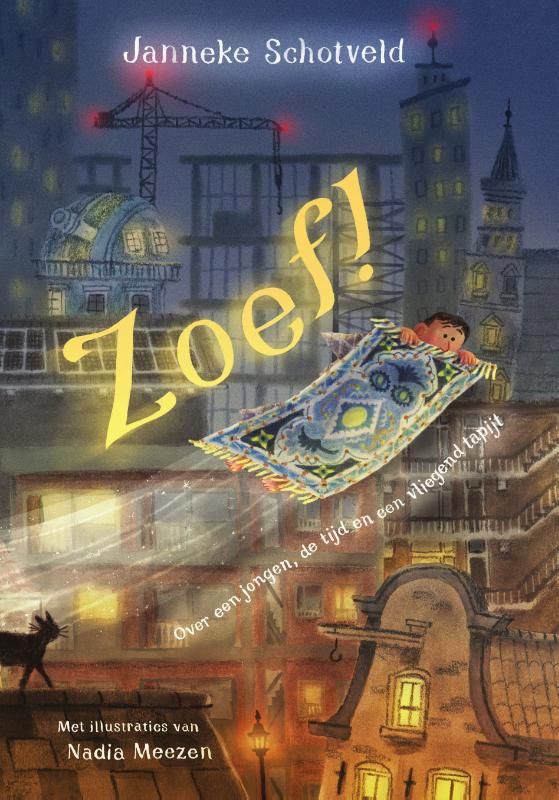 Janneke Schotveld; Zoef!