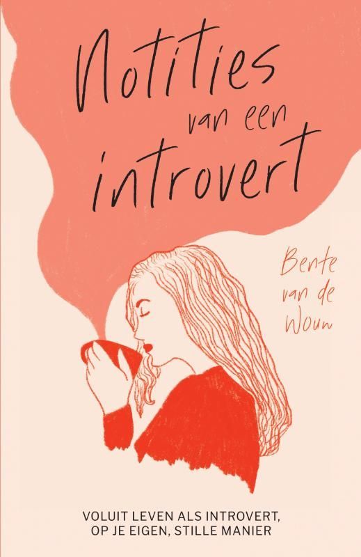 Bente van de Wouw; Notities van een introvert