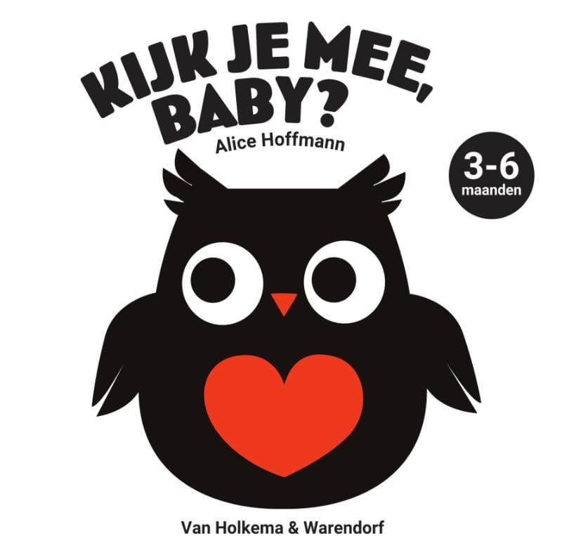 Alice Hoffmann; Kijk je mee, baby? 3-6 maanden