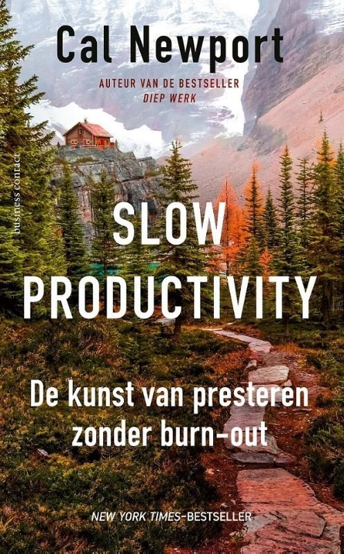 Cal Newport; Slow productivity