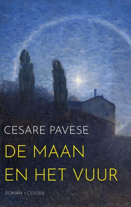 Cesare Pavese; De maan en het vuur