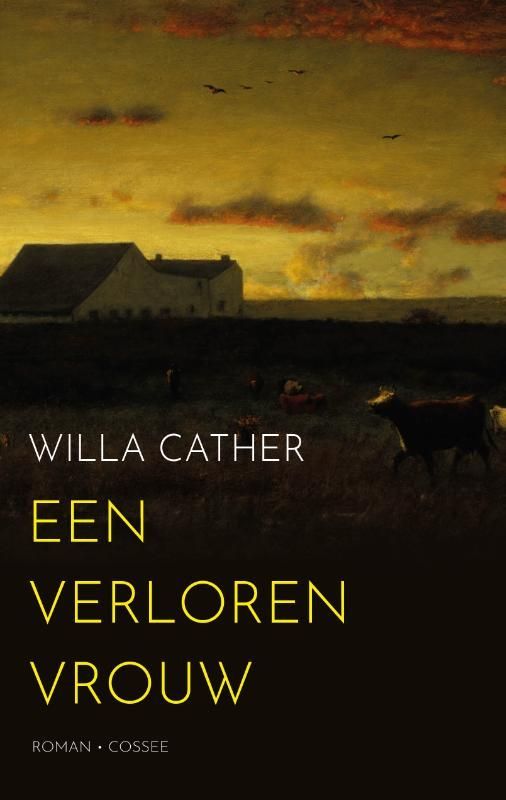 Willa Cather; Een verloren vrouw