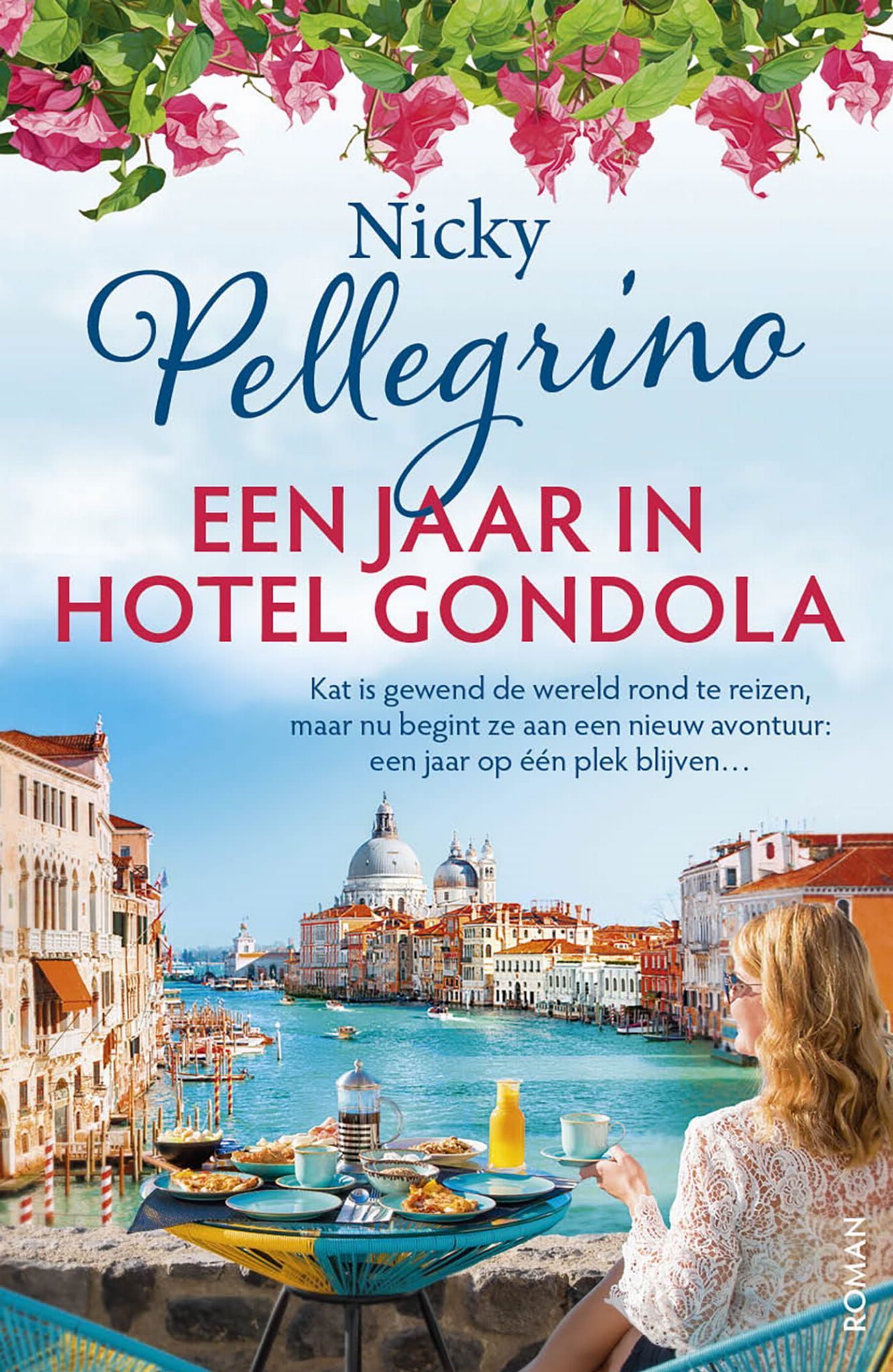 Nicky Pellegrino; Een jaar in Hotel Gondola