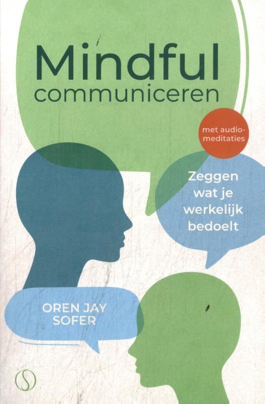 Oren Jay Sofer; Mindful communiceren