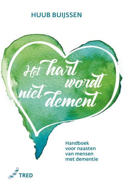 Huub Buijssen; Het hart wordt niet dement
