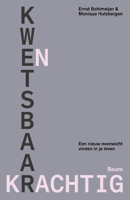 Ernst Bohlmeijer; Kwetsbaar en krachtig