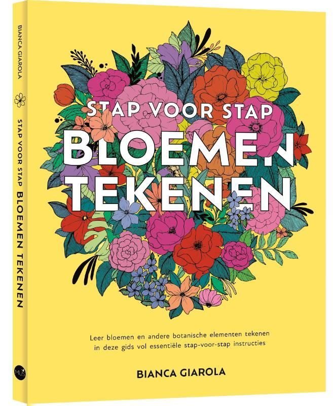 Bianca Giarola; Stap voor stap bloemen tekenen