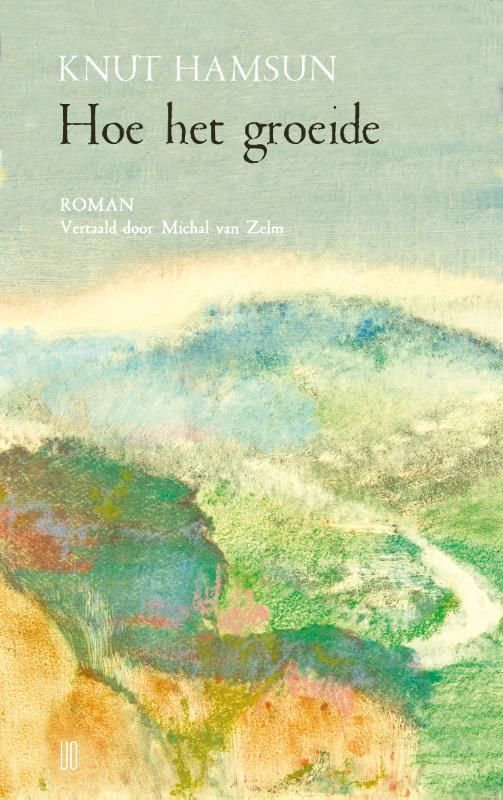 Knut Hamsun; Hoe het groeide
