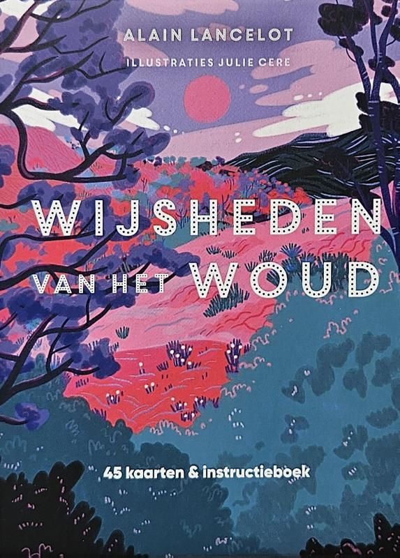 Alain Lancelot; Wijsheden van het woud