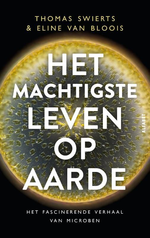 Thomas Swierts; Het machtigste leven op aarde