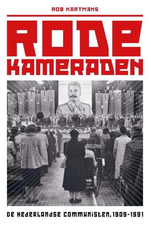 Rob Hartmans; Rode kameraden