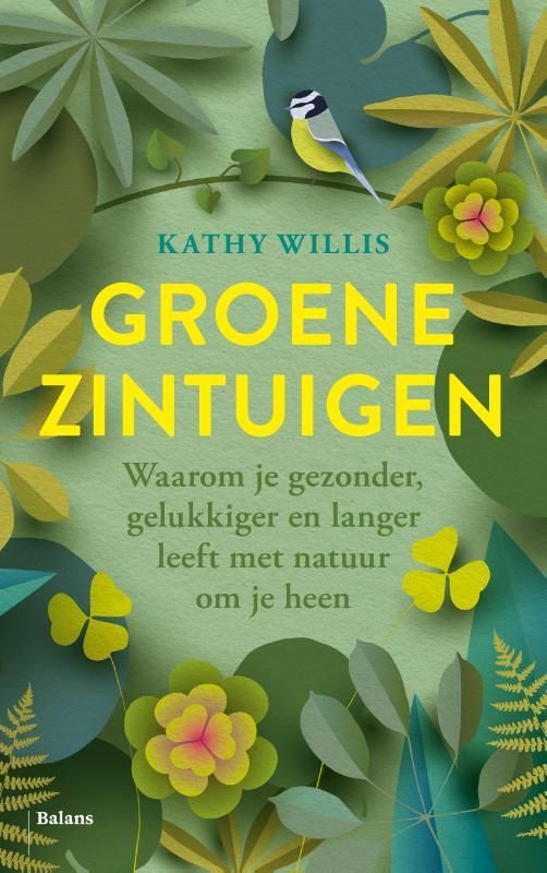 Kathy Willis; Groene zintuigen
