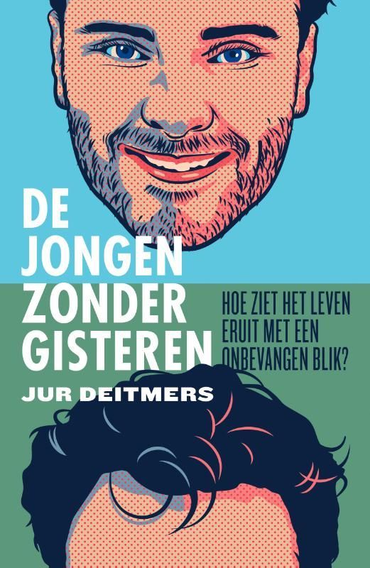 Jur Deitmers; De jongen zonder gisteren