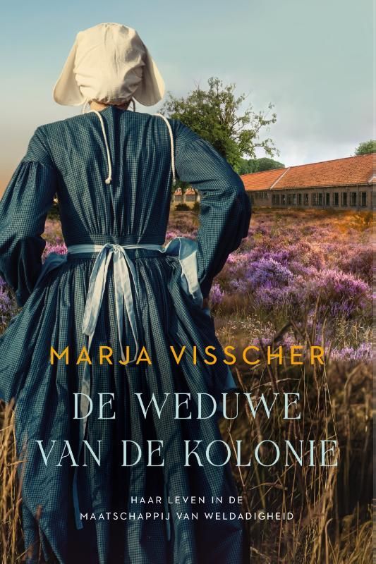 Marja Visscher; De weduwe van de kolonie