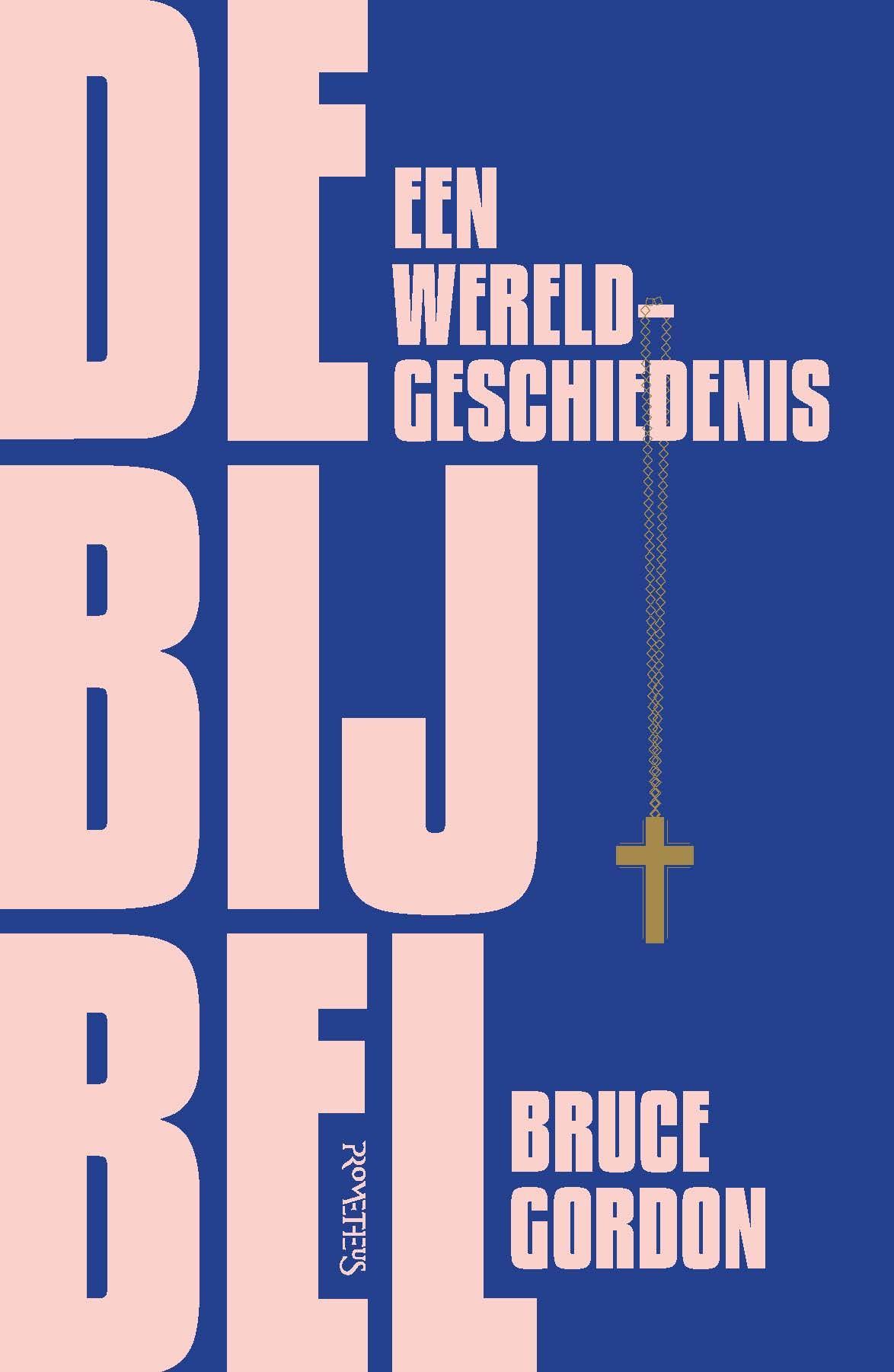 Bruce Gordon; De Bijbel