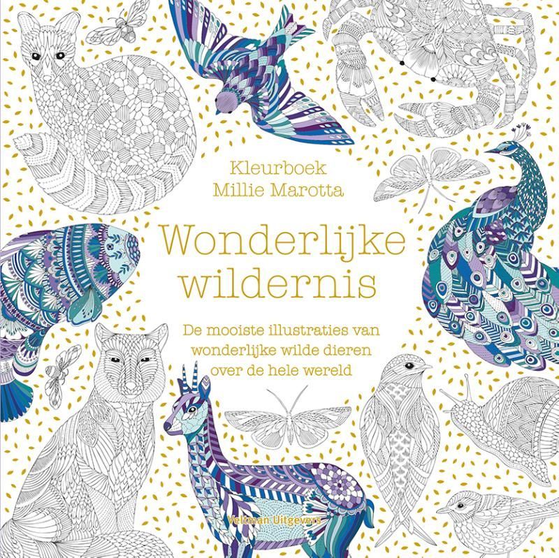 Mille Marotta; Kleurboek Mille Marotta - Wonderlijke wildernis