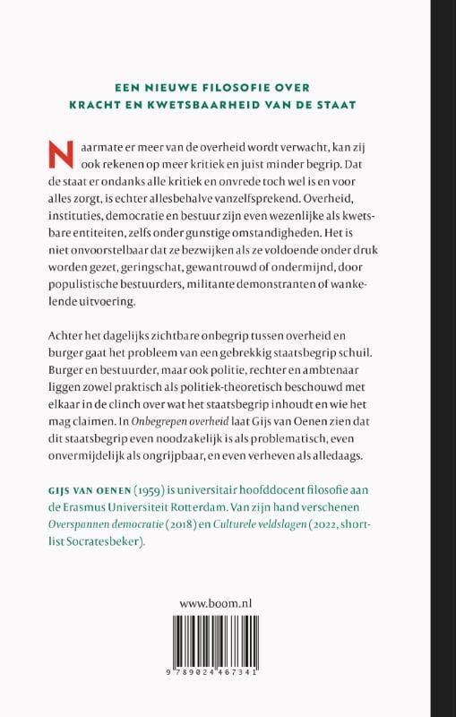 Gijs van Oenen; Onbegrepen overheid