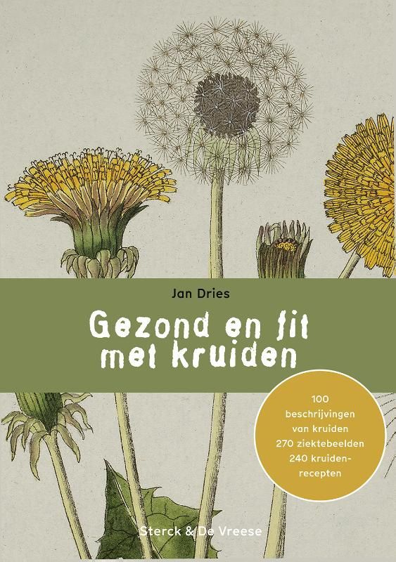 Jan Dries; Gezond en fit met kruiden