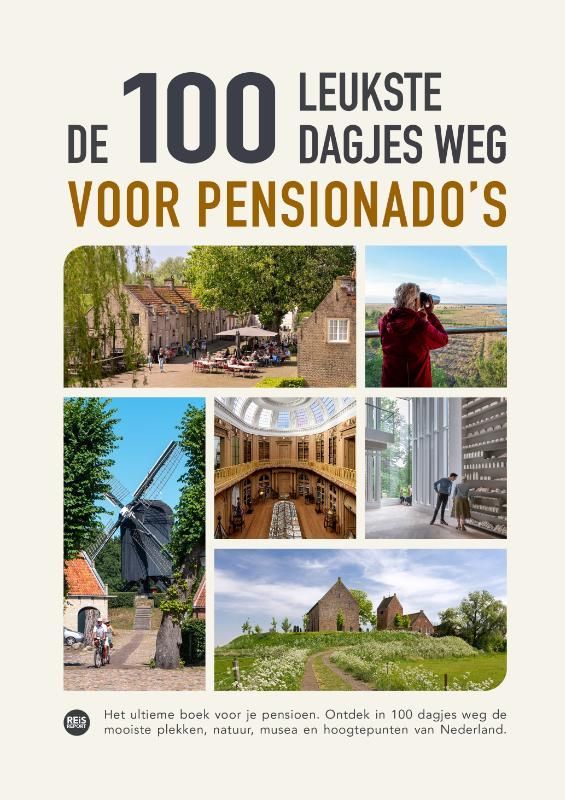 Marlou Jacobs; De 100 leukste dagjes weg voor pensionnado's