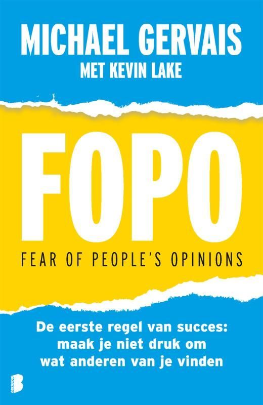 Michael Gervais; FOPO: Fear of People's Opinions