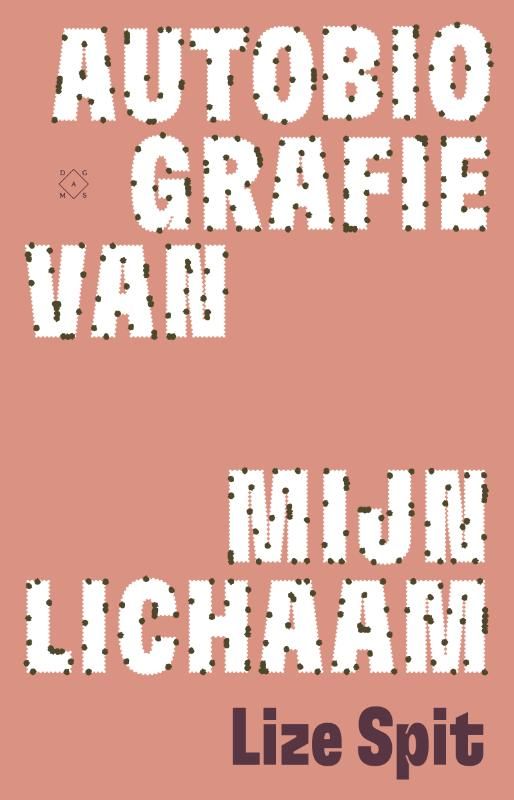 Lize Spit; Autobiografie van mijn lichaam