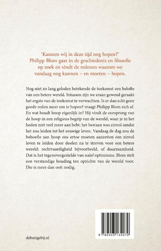 Philipp Blom; Hoop