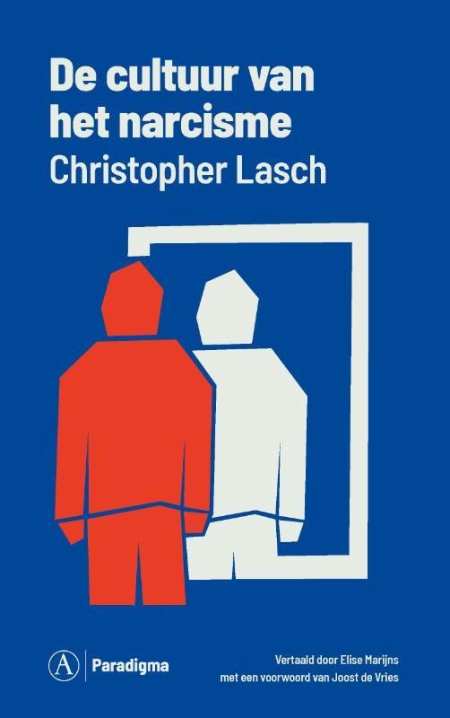 Christopher Lasch; De cultuur van het narcisme