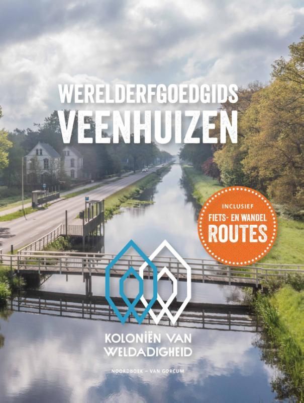 Wendy Schutte; Werelderfgoedgids Veenhuizen