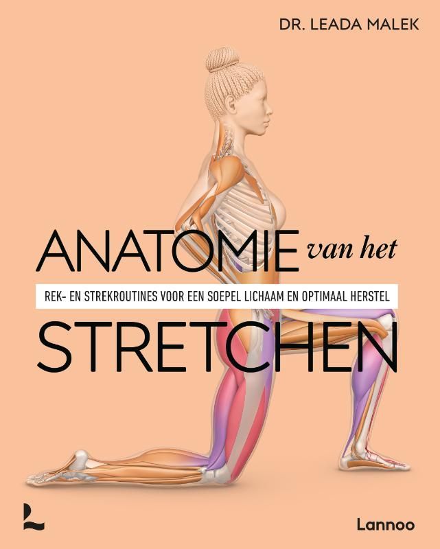 Leada Malek; Anatomie van het stretchen