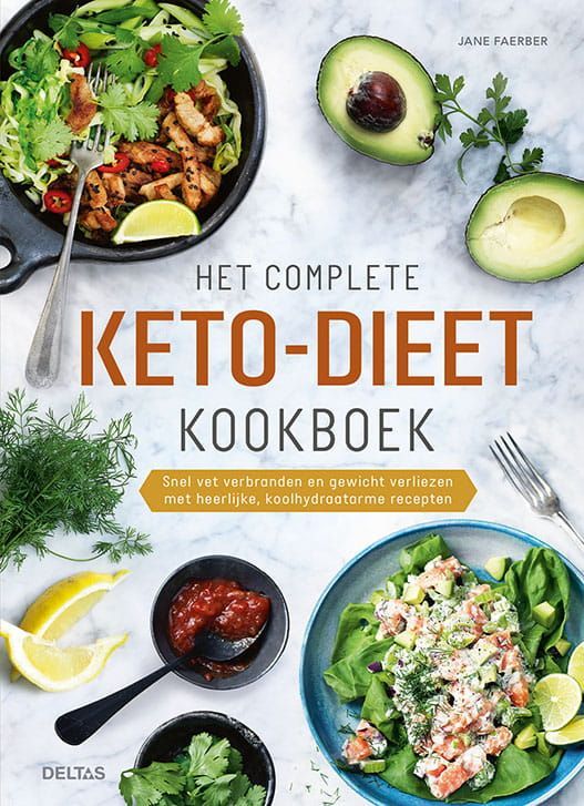 Jane Faerber; Het complete keto-dieet kookboek
