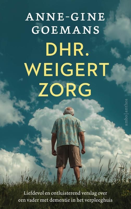 Anne-Gine Goemans; Dhr. weigert zorg