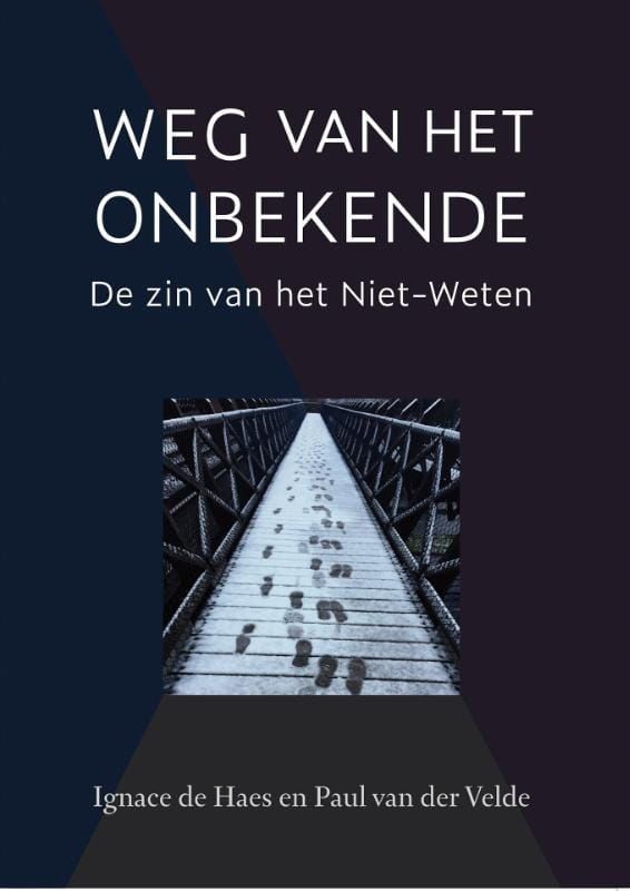 Paul van der Velde; Weg van het Onbekende
