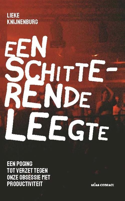 Lieke Knijnenburg; Een schitterende leegte