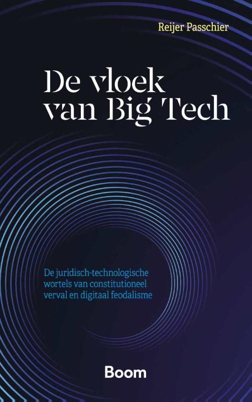 Reijer Passchier; De vloek van Big Tech