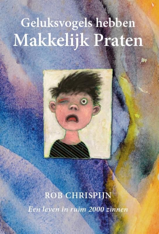 Rob Grispijn; Geluksvogels hebben makkelijk praten