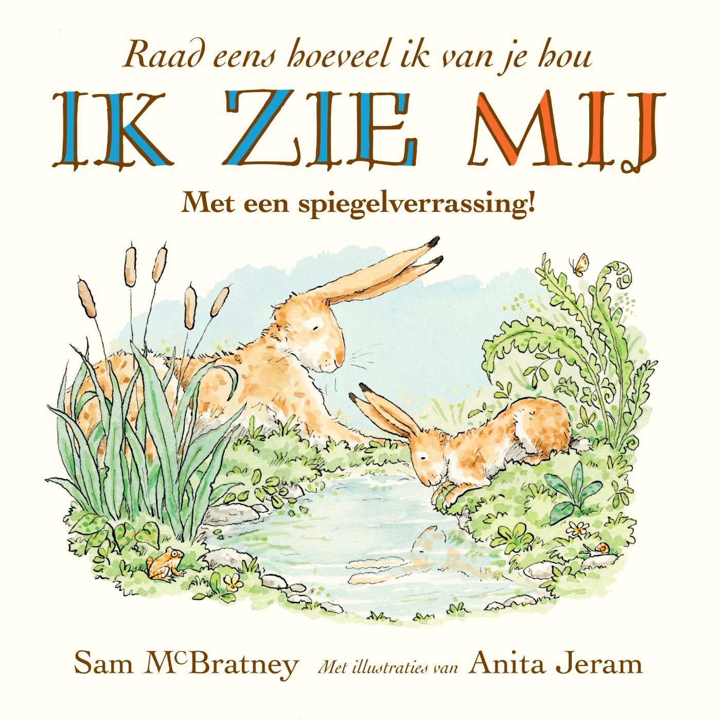 Anita Jeram; Ik zie mij!