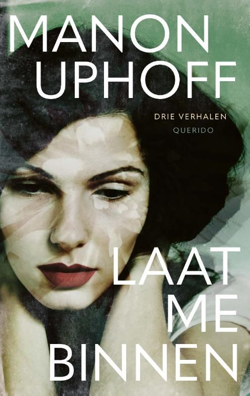 Manon Uphoff; Laat me binnen