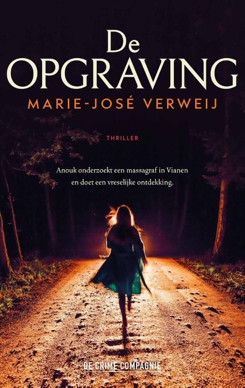 Marie-José Verweij; De opgraving
