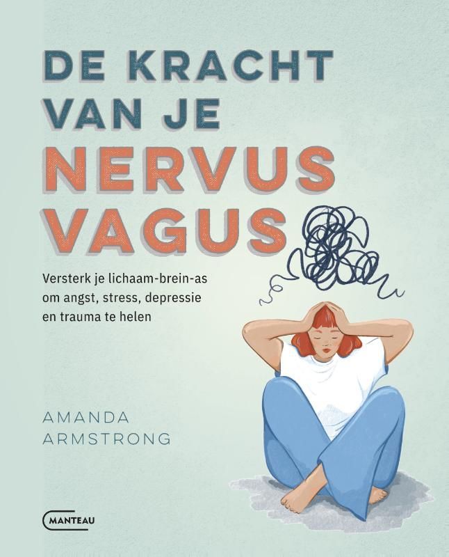 Amanda Armstrong; De kracht van je nervus vagus