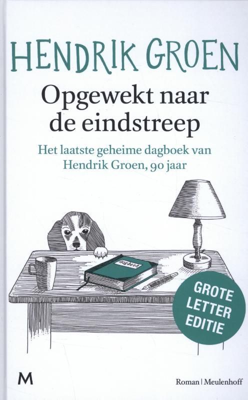 Hendrik Groen; Opgewekt naar de eindstreep