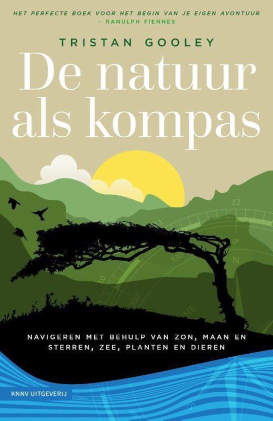 Tristan Gooley; De natuur als kompas