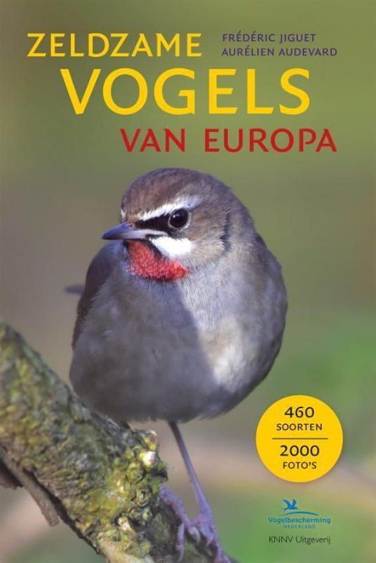 Frédéric Jiquet en Aurélien Audevard; Zeldzame vogels van Europa
