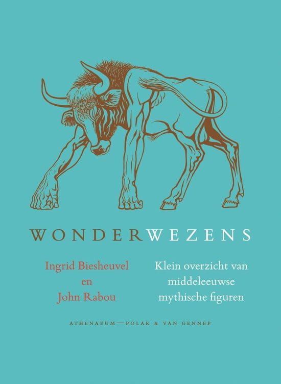 Ingrid Biesheuvel en John Rabou; Wonderwezens