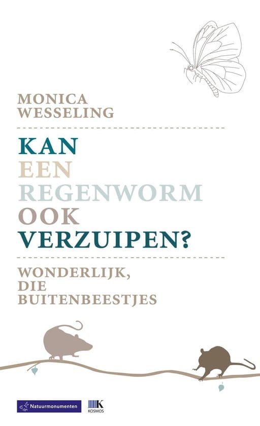 Monica Wesseling; Kan een regenworm ook verzuipen?