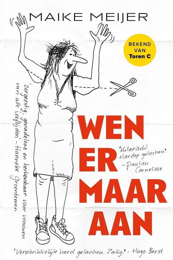 Maike Meijer; Wen er maar aan