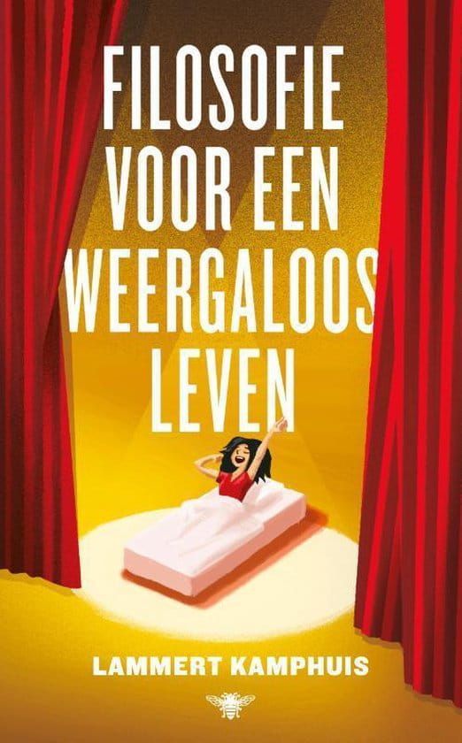 Lammert Kamphuis; Filosofie voor een weergaloos leven